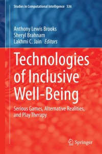 Cover image: Technologies of Inclusive Well-Being 9783642454318