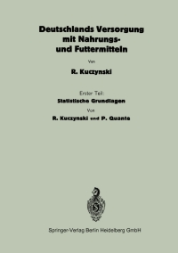 Imagen de portada: Deutschlands Versorgung mit Nahrungs- und Futtermitteln 9783642472244