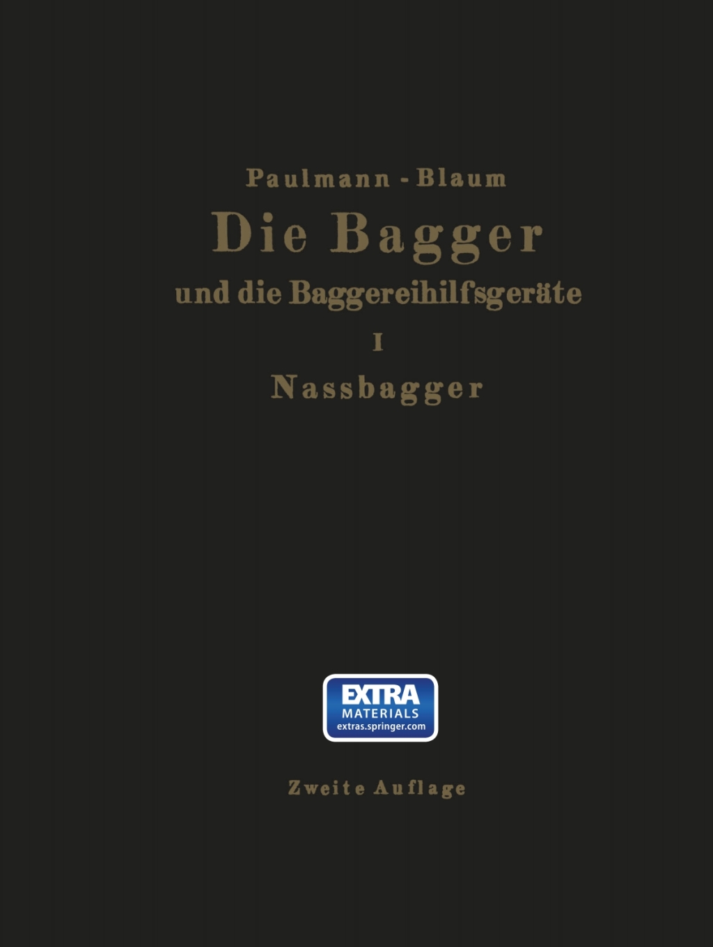Die Nassbagger und die dazu gehörenden Hilfsgeräte 2nd Edition