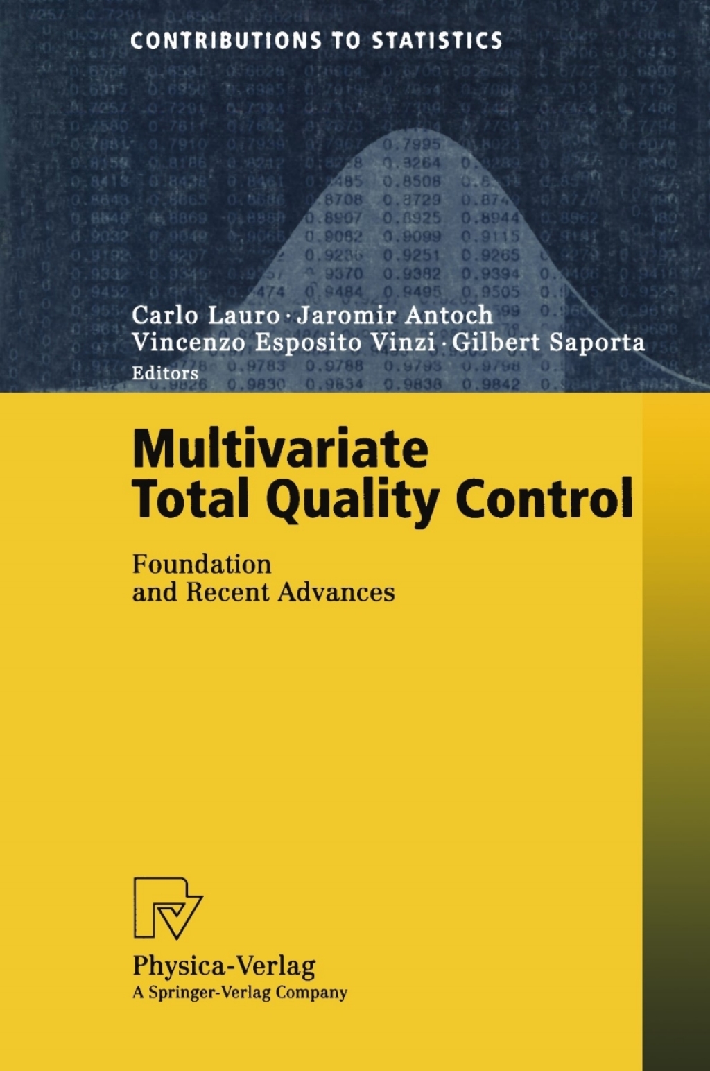 Multivariate Total Quality Control Foundation and Recent Advances 1st Edition