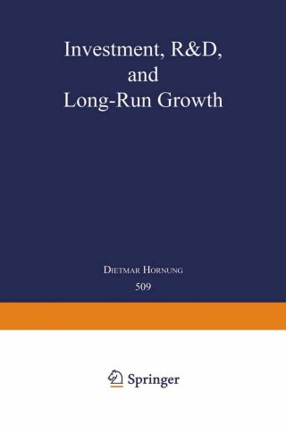 Cover image: Investment, R&D, and Long-Run Growth 9783540425281