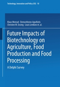 Imagen de portada: Future Impacts of Biotechnology on Agriculture, Food Production and Food Processing 9783790812152