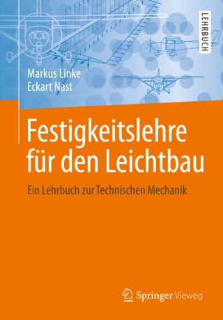 表紙画像: Festigkeitslehre für den Leichtbau 9783642538643