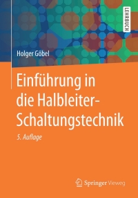 Imagen de portada: Einführung in die Halbleiter-Schaltungstechnik 5th edition 9783642538681