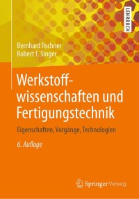 Cover image: Werkstoffwissenschaften und Fertigungstechnik 6th edition 9783642538902