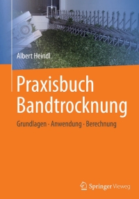 Imagen de portada: Praxisbuch Bandtrocknung 9783642539046