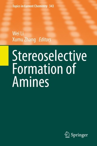 Omslagafbeelding: Stereoselective Formation of Amines 9783642539282