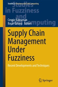 Titelbild: Supply Chain Management Under Fuzziness 9783642539381