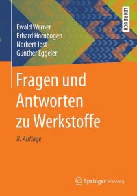 Cover image: Fragen und Antworten zu Werkstoffe 8th edition 9783642539497
