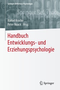 表紙画像: Handbuch Entwicklungs- und Erziehungspsychologie 9783642539671