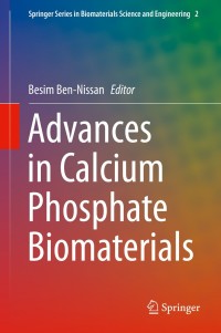 Cover image: Advances in Calcium Phosphate Biomaterials 9783642539794