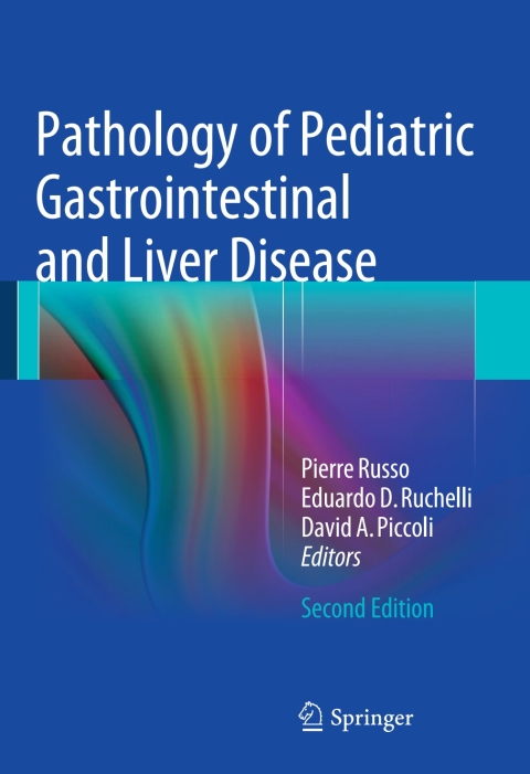 Pathology of Pediatric Gastrointestinal and Liver Disease, 2nd Edition - FULL INSTANT DOWNLOAD | PDF DOCX EPUB