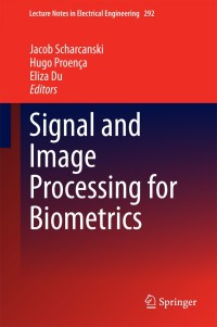 Imagen de portada: Signal and Image Processing for Biometrics 9783642540790