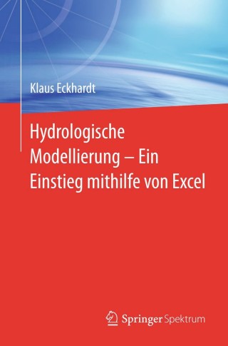 Titelbild: Hydrologische Modellierung ̶ Ein Einstieg mithilfe von Excel 9783642540943
