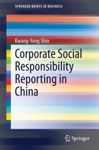 Cover image: Corporate Social Responsibility Reporting in China 9783642541513