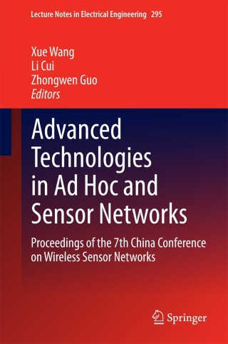 صورة الغلاف: Advanced Technologies in Ad Hoc and Sensor Networks 9783642541735