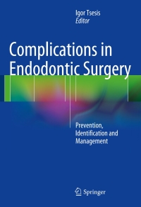 Cover image: Complications in Endodontic Surgery 9783642542176