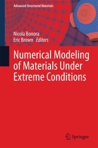 Titelbild: Numerical Modeling of Materials Under Extreme Conditions 9783642542572
