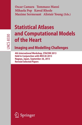 Immagine di copertina: Statistical Atlases and Computational Models of the Heart. Imaging and Modelling Challenges 9783642542671