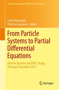 صورة الغلاف: From Particle Systems to Partial Differential Equations 9783642542701