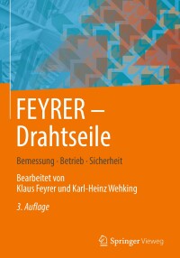 Cover image: FEYRER:  Drahtseile 3rd edition 9783642542954
