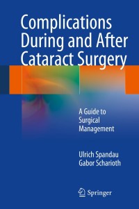 Cover image: Complications During and After Cataract Surgery 9783642544484