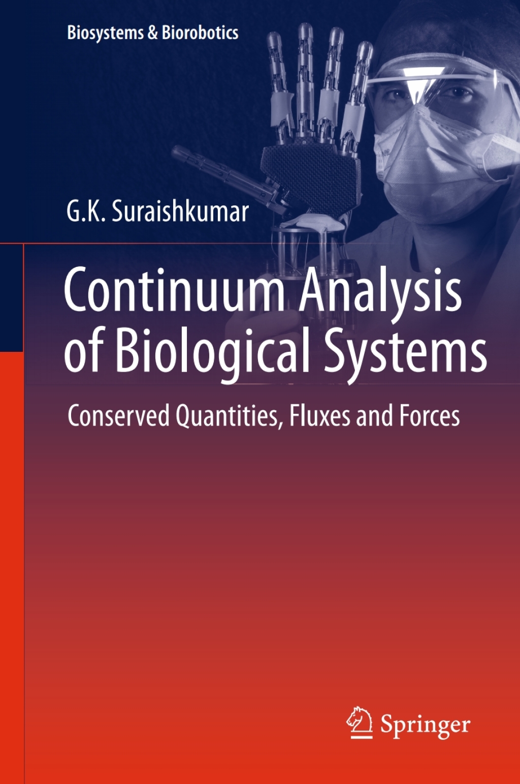 Continuum Analysis of Biological Systems Conserved Quantities, Fluxes and Forces