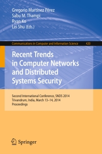 Omslagafbeelding: Recent Trends in Computer Networks and Distributed Systems Security 9783642545245