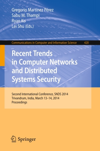 Imagen de portada: Recent Trends in Computer Networks and Distributed Systems Security 9783642545245