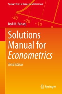 Cover image: Solutions Manual for Econometrics 3rd edition 9783642545474