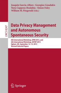 Cover image: Data Privacy Management and Autonomous Spontaneous Security 9783642545672