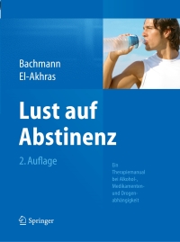 Titelbild: Lust auf Abstinenz 2nd edition 9783642545740