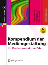 Imagen de portada: Kompendium der Mediengestaltung 6th edition 9783642545788