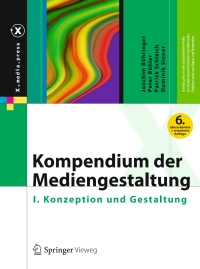 表紙画像: Kompendium der Mediengestaltung 6th edition 9783642545801
