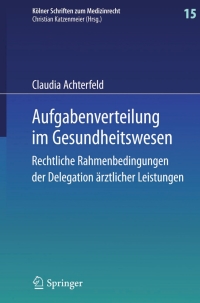 صورة الغلاف: Aufgabenverteilung im Gesundheitswesen 9783642546655