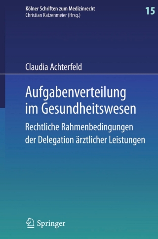 Cover image: Aufgabenverteilung im Gesundheitswesen 9783642546655