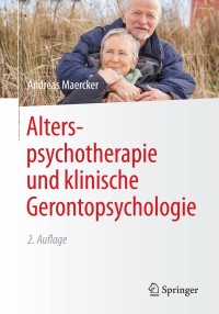 Cover image: Alterspsychotherapie und klinische Gerontopsychologie 2nd edition 9783642547225