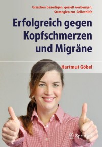 Imagen de portada: Erfolgreich gegen Kopfschmerzen und Migräne 7th edition 9783642547256