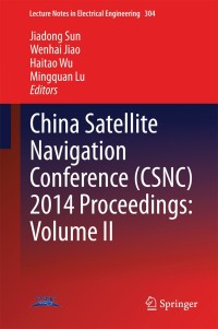 Cover image: China Satellite Navigation Conference (CSNC) 2014 Proceedings: Volume II 9783642547423