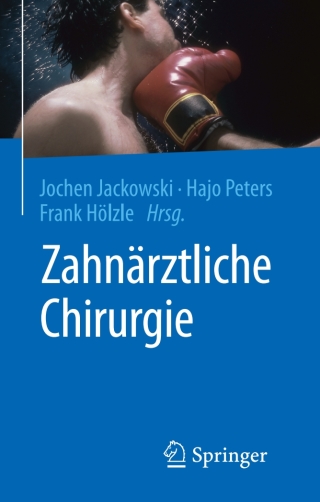 Cover image: Zahnärztliche Chirurgie 9783642547539