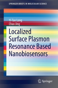 Cover image: Localized Surface Plasmon Resonance Based Nanobiosensors 9783642547942