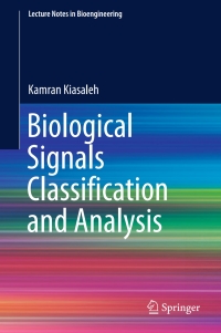 表紙画像: Biological Signals Classification and Analysis 9783642548789