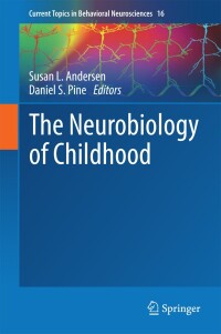 Omslagafbeelding: The Neurobiology of Childhood 9783642549120