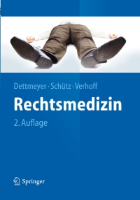 Omslagafbeelding: Rechtsmedizin 2nd edition 9783642550218