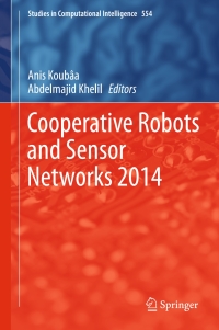 Cover image: Cooperative Robots and Sensor Networks 2014 9783642550287