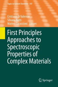 Imagen de portada: First Principles Approaches to Spectroscopic Properties of Complex Materials 9783642550676