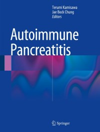 Cover image: Autoimmune Pancreatitis 9783642550850