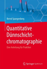 Imagen de portada: Quantitative Dünnschichtchromatographie 9783642551017
