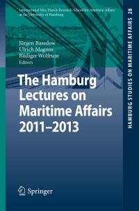 Titelbild: The Hamburg Lectures on Maritime Affairs 2011-2013 9783642551031