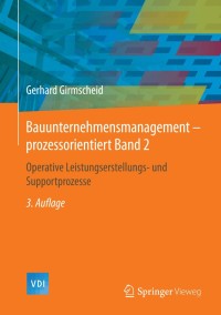 Cover image: Bauunternehmensmanagement-prozessorientiert Band 2 3rd edition 9783642551130